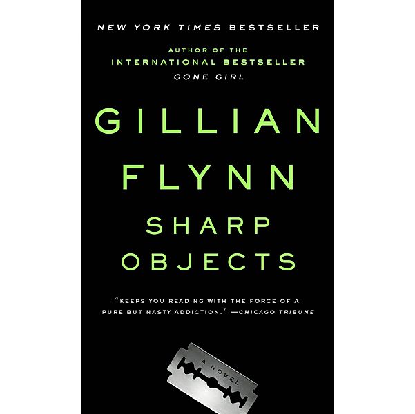 Sharp Objects, Gillian Flynn