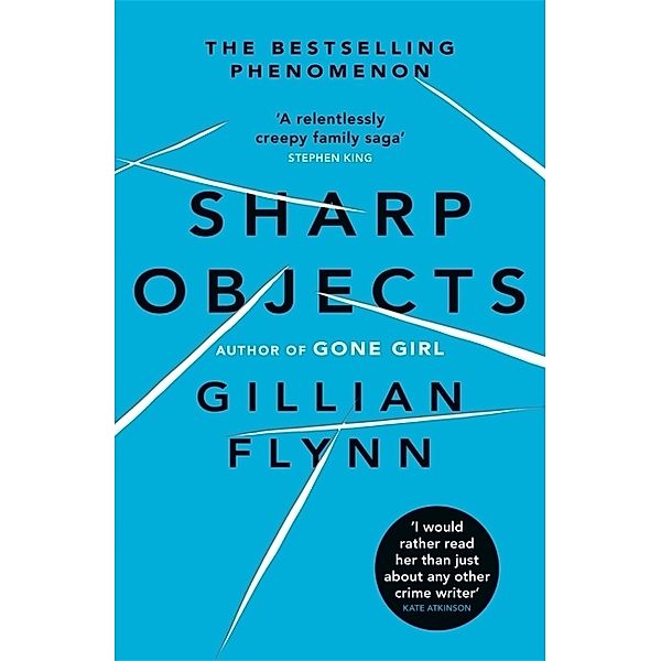 Sharp Objects, Gillian Flynn