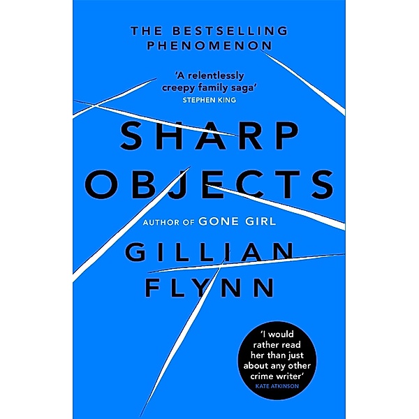 Sharp Objects, Gillian Flynn