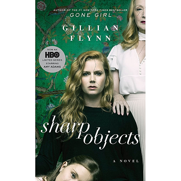 Sharp Objects (Movie Tie-In), Gillian Flynn