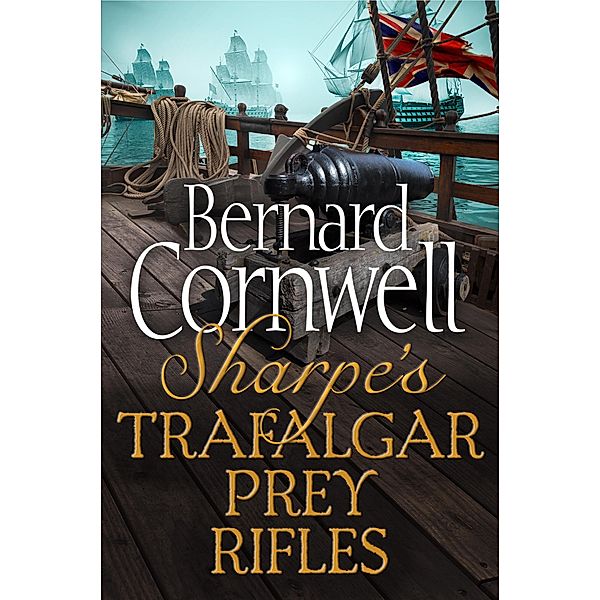 Sharpe 3-Book Collection 3 / The Sharpe Series, Bernard Cornwell