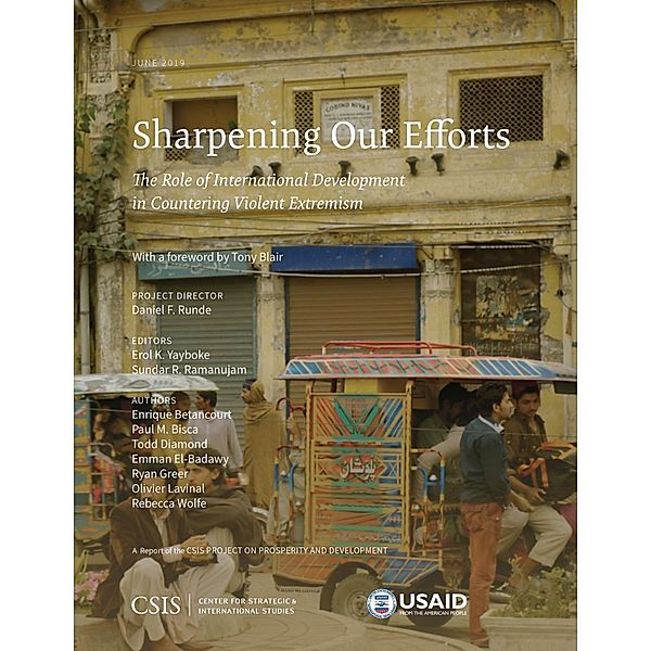 Sharpening Our Efforts: The Role of International Development in Countering Violent Extremism / CSIS Reports