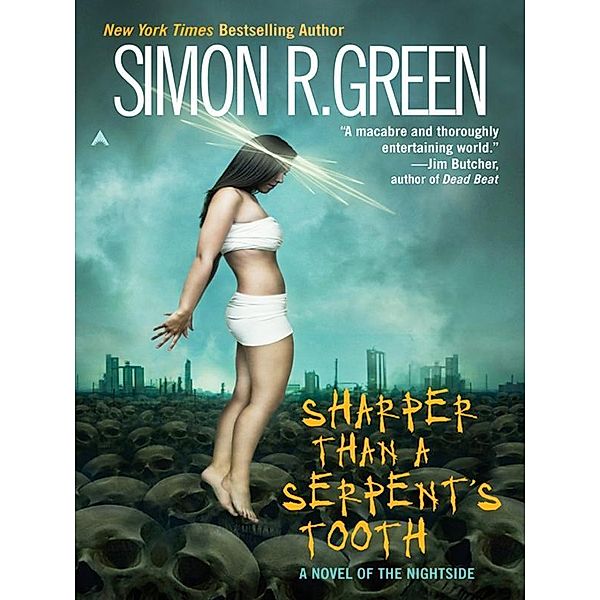 Sharper Than A Serpent's Tooth / A Nightside Book Bd.6, Simon R. Green