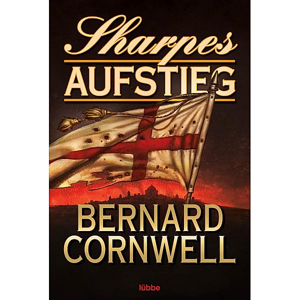 Sharpes Aufstieg / Richard Sharpe Bd.6, Bernard Cornwell