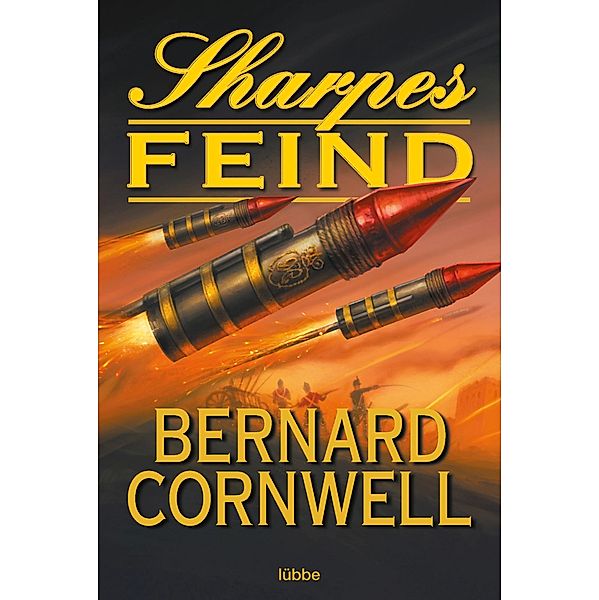 Sharpes Feind / Richard Sharpe Bd.15, Bernard Cornwell