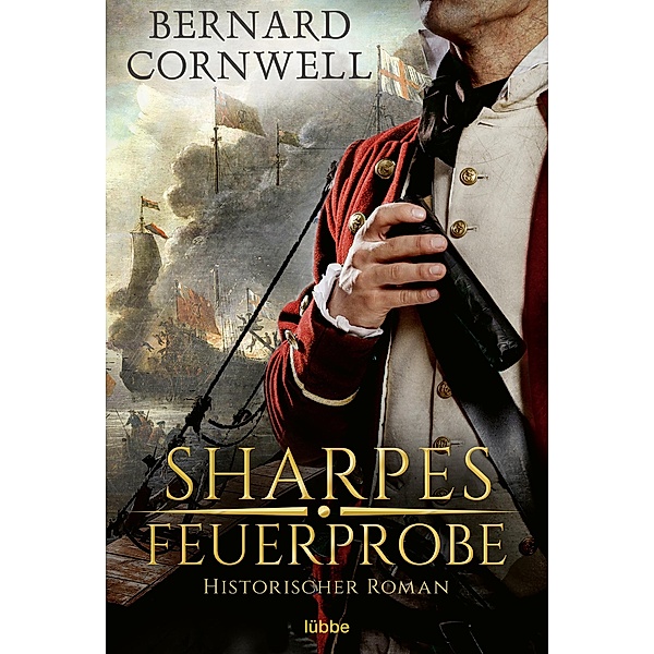 Sharpes Feuerprobe / Richard Sharpe Bd.1, Bernard Cornwell