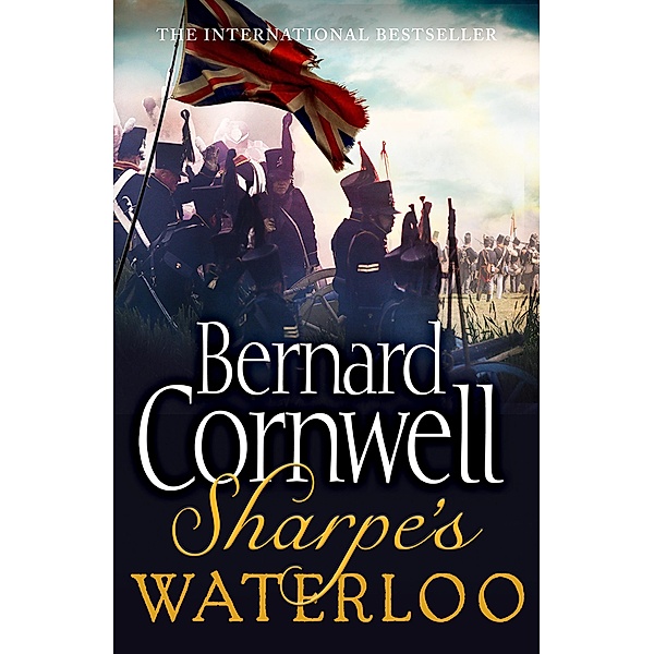 Sharpe's Waterloo / The Sharpe Series Bd.22, Bernard Cornwell
