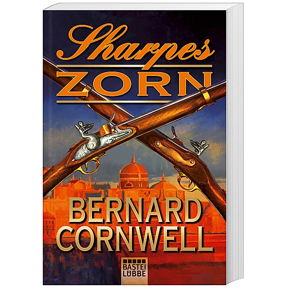 Sharpes Zorn / Richard Sharpe Bd.11, Bernard Cornwell