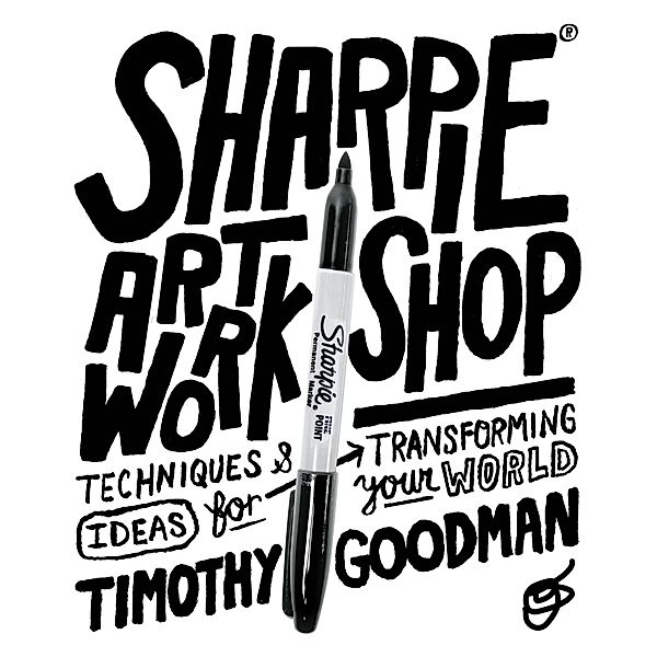 Sharpie Art Workshop, Timothy Goodman