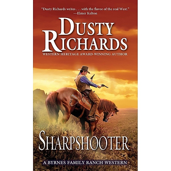 Sharpshooter / A Byrnes Family Ranch Novel Bd.11, Dusty Richards