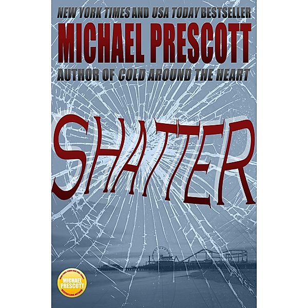 Shatter, Michael Prescott