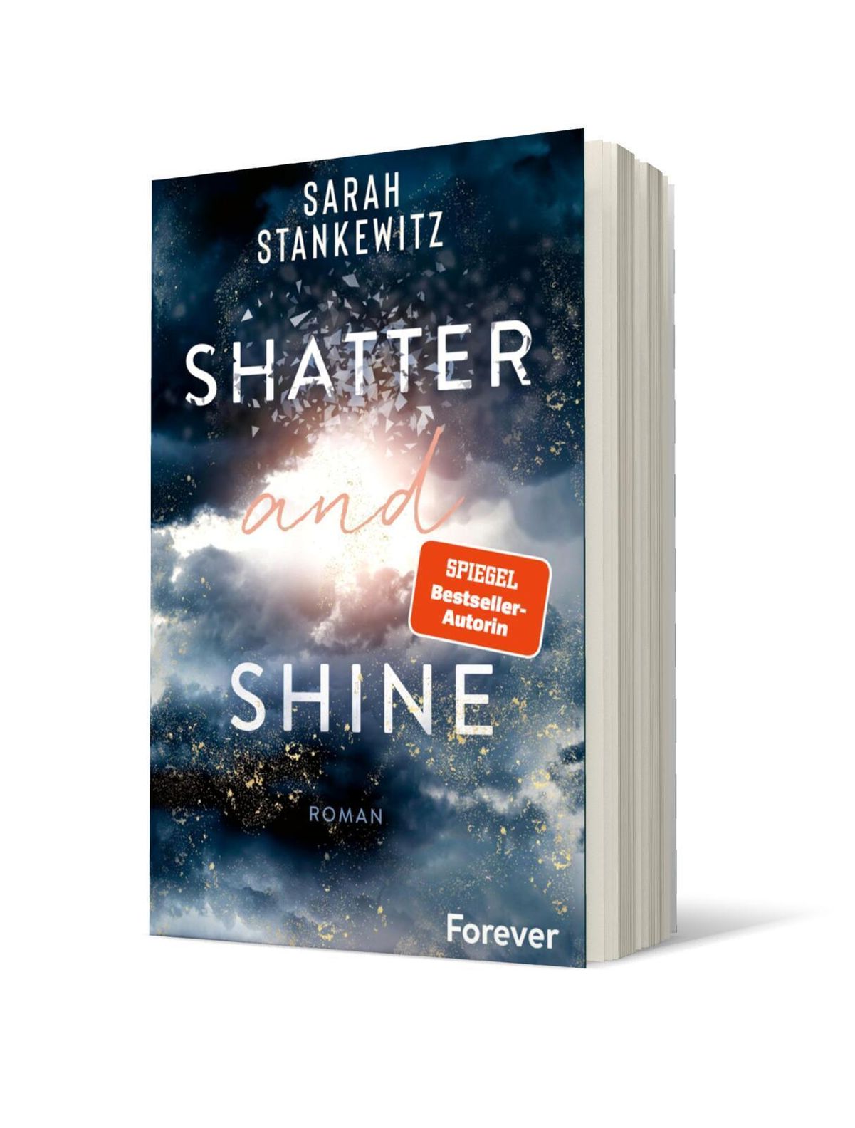 Shatter and Shine / Faith-Reihe Bd.2