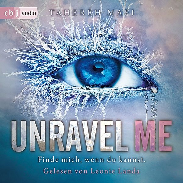 Shatter Me - 2 - Unravel Me, Tahereh Mafi