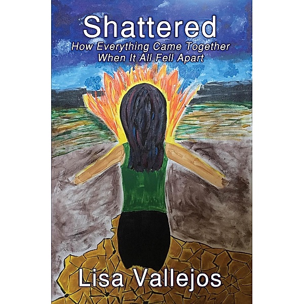 Shattered, Lisa Vallejos
