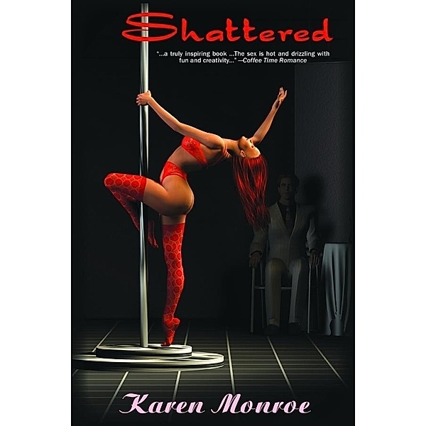 Shattered, Karen Monroe