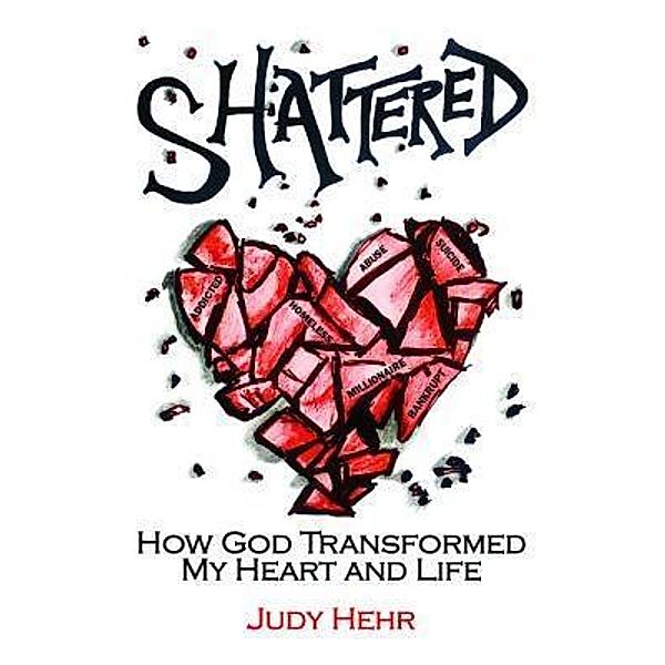 Shattered, Judy Hehr