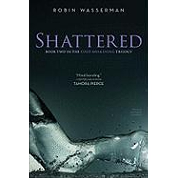 Shattered, Robin Wasserman