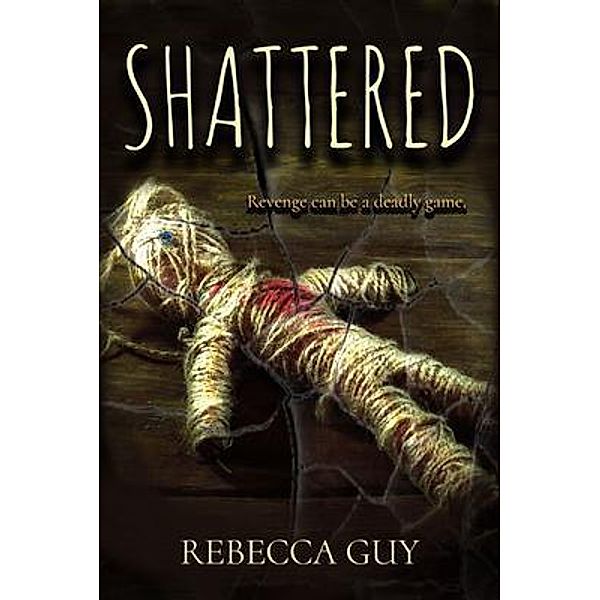 Shattered, Rebecca Guy