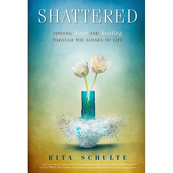 Shattered, Rita Schulte