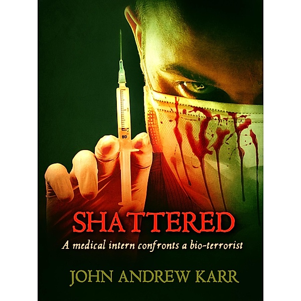 Shattered, John Andrew Karr
