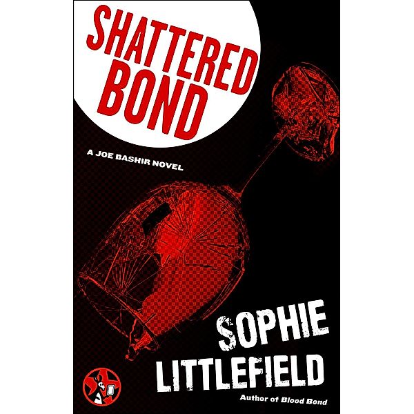 Shattered Bond, Sophie Littlefield