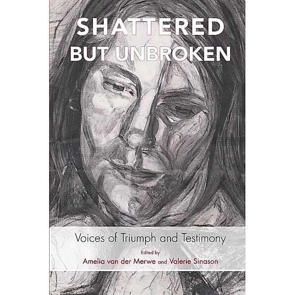 Shattered but Unbroken, Valerie Sinason