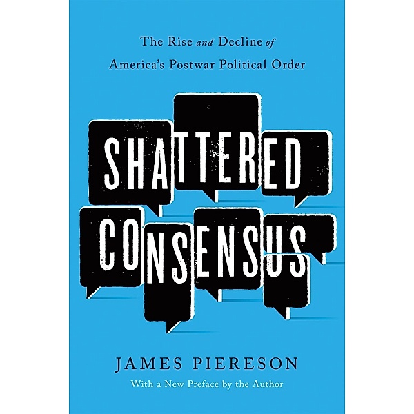 Shattered Consensus, James Piereson