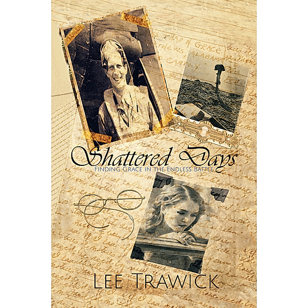 Shattered Days, Lee Trawick
