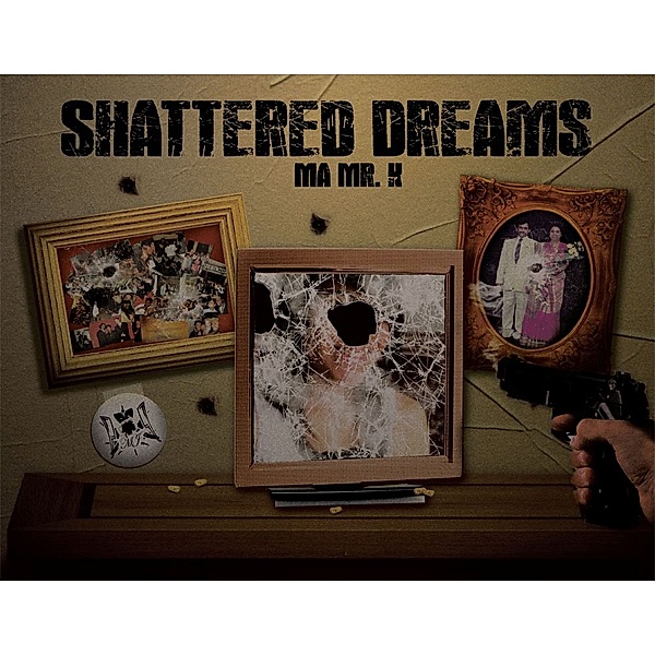 Shattered Dreams, MA MR K