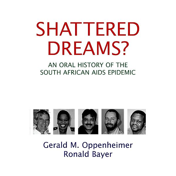 Shattered Dreams, Gerald M. Oppenheimer, Ronald Bayer