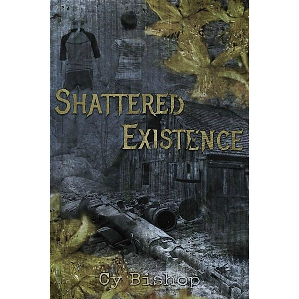 Shattered Existence, Cy Bishop