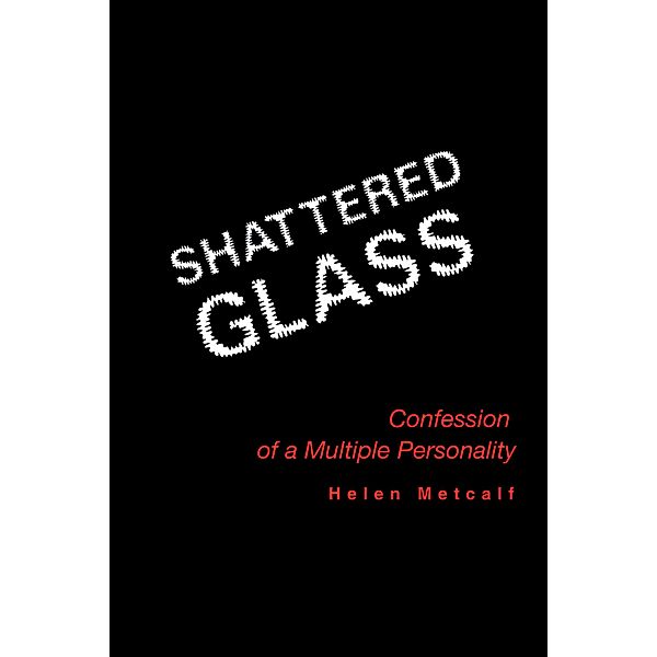 Shattered Glass, Helen Metcalf