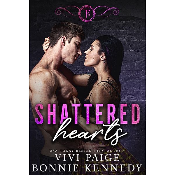 Shattered Hearts (Family First) / Family First, Vivi Paige, Bonnie Kennedy