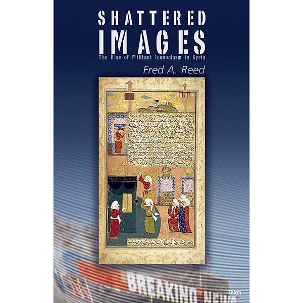 Shattered Images, Fred A. Reed