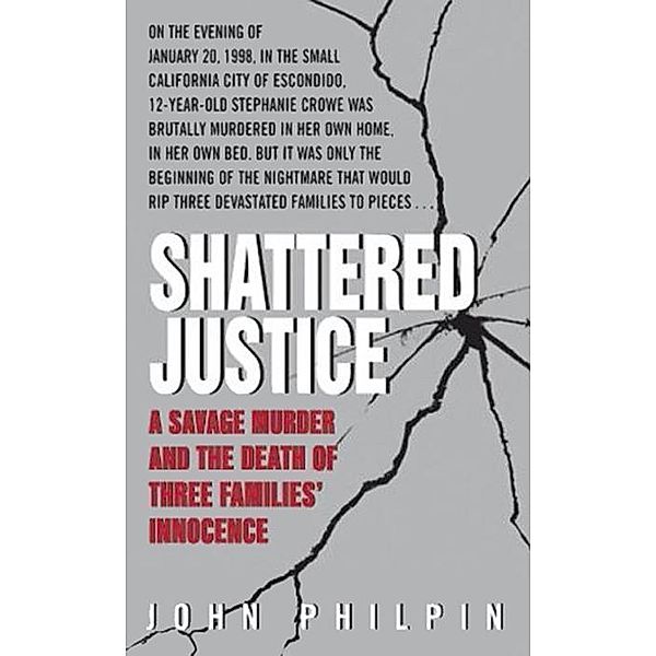 Shattered Justice, John Philpin