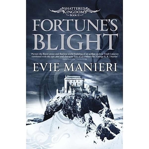 Shattered Kingdoms, Fortune's Blight, Evie Manieri