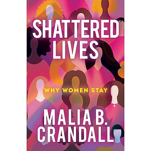 Shattered Lives, Malia B. Crandall