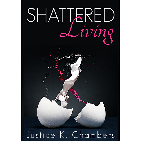 Shattered Living, Justice Chambers