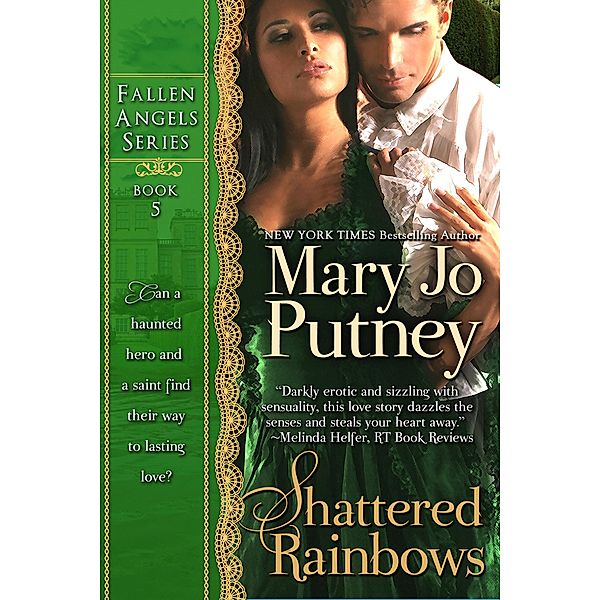 Shattered Rainbows (Fallen Angels, #5) / Fallen Angels, MARY JO PUTNEY