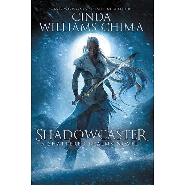 Shattered Realms - Shadowcaster, Cinda Williams Chima