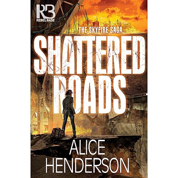 Shattered Roads, Alice Henderson