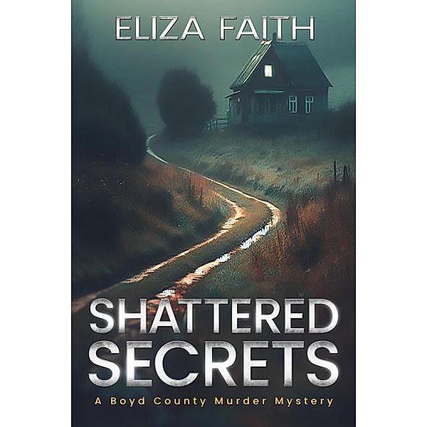 Shattered Secrets, Eliza Faith