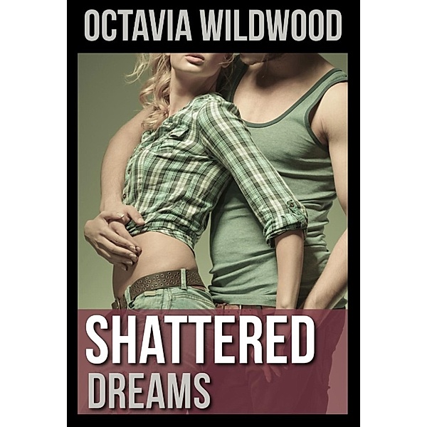 Shattered: Shattered Dreams, Octavia Wildwood