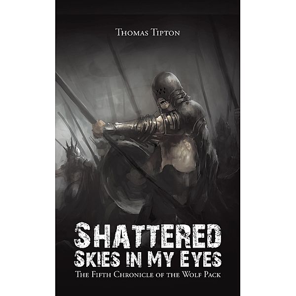 Shattered Skies in My Eyes, Thomas Tipton