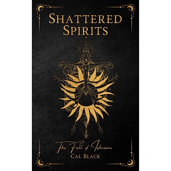 Shattered Spirits: The Fall of Ishcairn, Cal Black