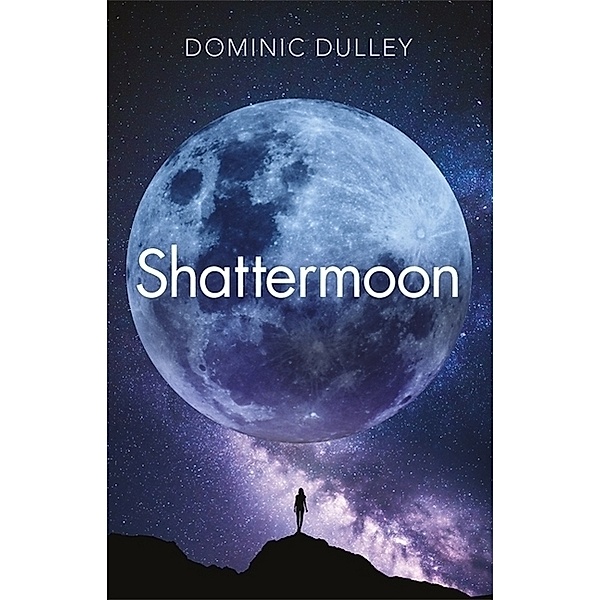 Shattermoon, Dominic Dulley