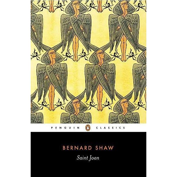 Shaw, G: Saint Joan, George Bernard Shaw