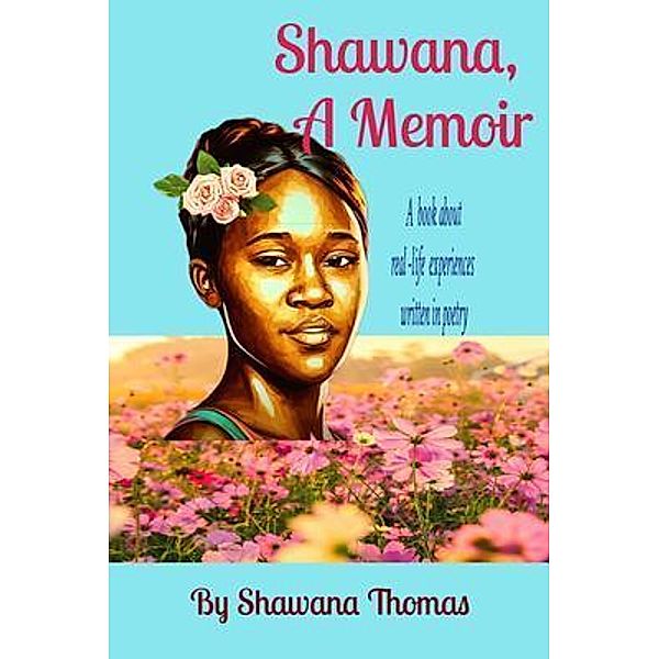 Shawana,  A Memoir, Shawana Thomas