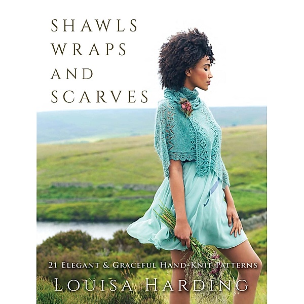 Shawls, Wraps, and Scarves / Dover Crafts: Knitting, LOUISA HARDING