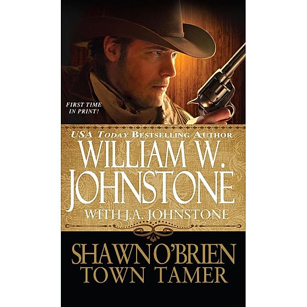 Shawn O'Brien, Town Tamer / Shawn O'Brien Bd.1, William W. Johnstone, J. A. Johnstone